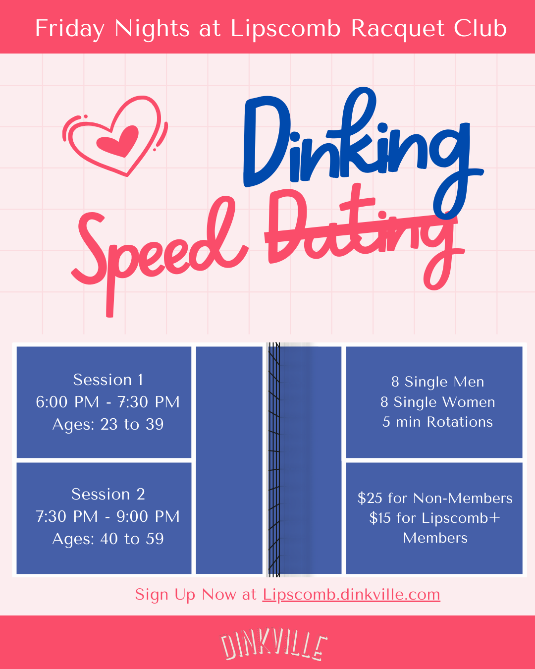 UPDATED AGE BRACKETS!    Find Your Match Speed Dating- Pickleball Style!